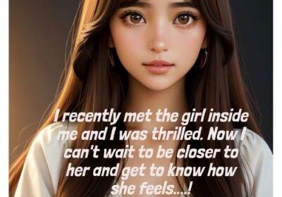 Embrassing the girl inside